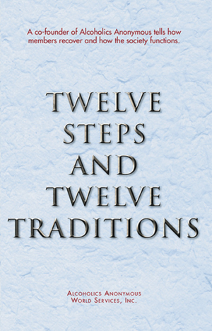 Twelve Steps and Twelve Traditions - Large Print