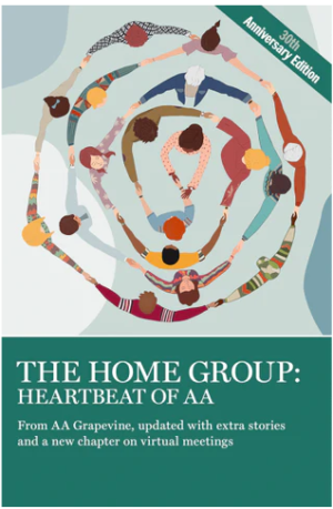 The Home Group: Heartbeat of AA 30th anniversary edition